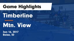 Timberline  vs Mtn. View Game Highlights - Jan 16, 2017