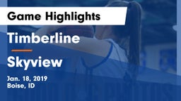 Timberline  vs Skyview  Game Highlights - Jan. 18, 2019