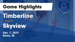 Timberline  vs Skyview  Game Highlights - Dec. 7, 2019
