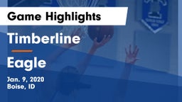 Timberline  vs Eagle  Game Highlights - Jan. 9, 2020