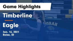 Timberline  vs Eagle  Game Highlights - Jan. 16, 2021