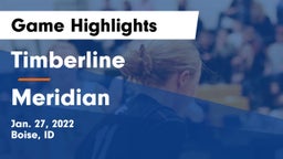 Timberline  vs Meridian  Game Highlights - Jan. 27, 2022