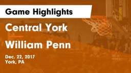 Central York  vs William Penn  Game Highlights - Dec. 22, 2017