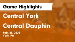 Central York  vs Central Dauphin  Game Highlights - Feb. 29, 2020