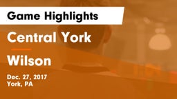 Central York  vs Wilson  Game Highlights - Dec. 27, 2017