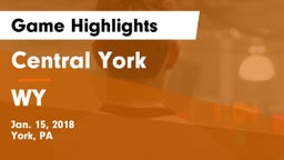 Central York  vs WY Game Highlights - Jan. 15, 2018