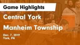 Central York  vs Manheim Township Game Highlights - Dec. 7, 2019