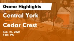 Central York  vs Cedar Crest  Game Highlights - Feb. 27, 2020