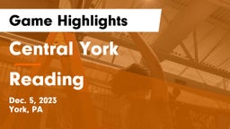 Central York  vs Reading  Game Highlights - Dec. 5, 2023