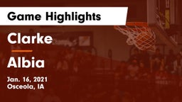 Clarke  vs Albia  Game Highlights - Jan. 16, 2021