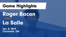 Roger Bacon  vs La Salle  Game Highlights - Jan. 8, 2019