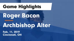 Roger Bacon  vs Archbishop Alter  Game Highlights - Feb. 11, 2019