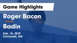 Roger Bacon  vs Badin  Game Highlights - Feb. 15, 2019