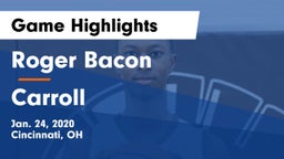 Roger Bacon  vs Carroll  Game Highlights - Jan. 24, 2020
