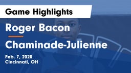 Roger Bacon  vs Chaminade-Julienne  Game Highlights - Feb. 7, 2020