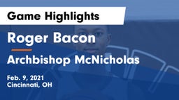 Roger Bacon  vs Archbishop McNicholas  Game Highlights - Feb. 9, 2021