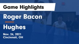 Roger Bacon  vs Hughes  Game Highlights - Nov. 26, 2021