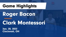 Roger Bacon  vs Clark Montessori  Game Highlights - Jan. 28, 2022