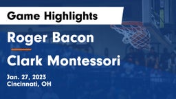 Roger Bacon  vs Clark Montessori Game Highlights - Jan. 27, 2023