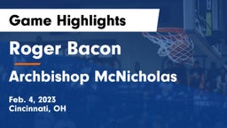 Roger Bacon  vs Archbishop McNicholas  Game Highlights - Feb. 4, 2023