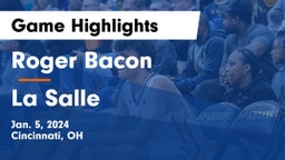 Roger Bacon  vs La Salle  Game Highlights - Jan. 5, 2024