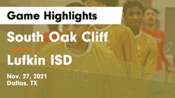 South Oak Cliff  vs Lufkin ISD Game Highlights - Nov. 27, 2021