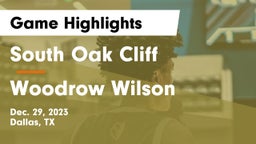 South Oak Cliff  vs Woodrow Wilson Game Highlights - Dec. 29, 2023