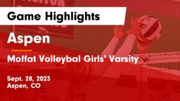 Aspen  vs Moffat Volleybal Girls' Varsity Game Highlights - Sept. 28, 2023