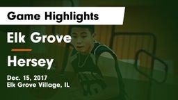Elk Grove  vs Hersey  Game Highlights - Dec. 15, 2017