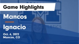 Mancos  vs Ignacio  Game Highlights - Oct. 6, 2022