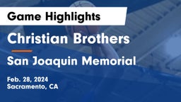 Christian Brothers  vs San Joaquin Memorial  Game Highlights - Feb. 28, 2024
