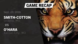 Recap: Smith-Cotton  vs. O'Hara  2016