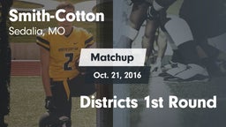 Matchup: Smith-Cotton High vs. Districts 1st Round 2016