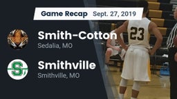 Recap: Smith-Cotton  vs. Smithville  2019