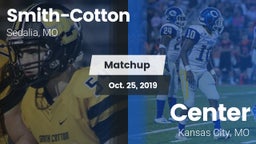 Matchup: Smith-Cotton High vs. Center  2019
