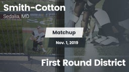 Matchup: Smith-Cotton High vs. First Round District 2019