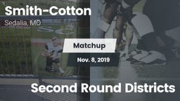 Matchup: Smith-Cotton High vs. Second Round Districts 2019