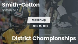 Matchup: Smith-Cotton High vs. District Championships 2019