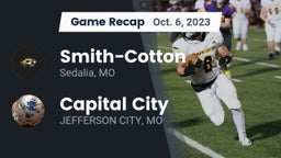 Recap: Smith-Cotton  vs. Capital City   2023