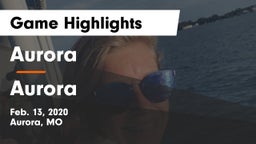 Aurora  vs Aurora  Game Highlights - Feb. 13, 2020