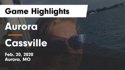 Aurora  vs Cassville  Game Highlights - Feb. 20, 2020