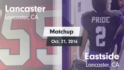 Matchup: Lancaster High vs. Eastside  2016