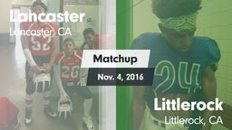 Matchup: Lancaster High vs. Littlerock  2016