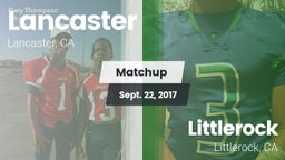 Matchup: Lancaster High vs. Littlerock  2017