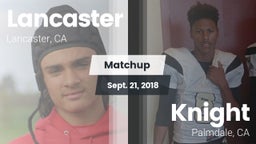 Matchup: Lancaster High vs. Knight  2018