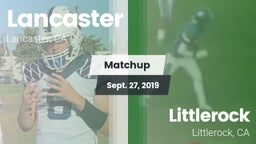 Matchup: Lancaster High vs. Littlerock  2019