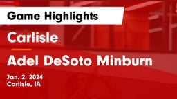 Carlisle  vs Adel DeSoto Minburn Game Highlights - Jan. 2, 2024