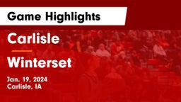 Carlisle  vs Winterset  Game Highlights - Jan. 19, 2024