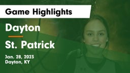 Dayton  vs St. Patrick  Game Highlights - Jan. 28, 2023