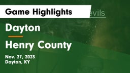 Dayton  vs Henry County  Game Highlights - Nov. 27, 2023